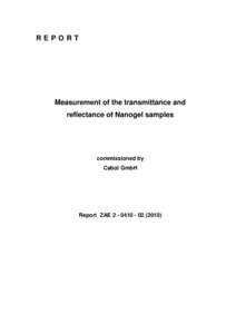 REPORT  Measurement of the transmittance and reflectance of Nanogel samples  commissioned by