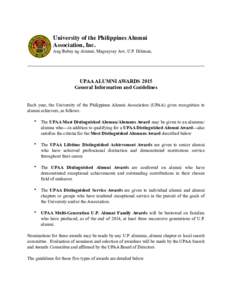 University of the Philippines Alumni Association, Inc. Ang Bahay ng Alumni, Magsaysay Ave, U.P. Diliman, UPAA ALUMNI AWARDS 2015 General Information and Guidelines