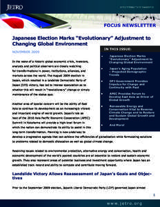Japanese Election Marks “Evolutionary” Adjustment to Changing Global Environment IN THIS ISSUE: NOVEMBER 2009 •