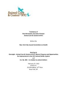 Testimony of Risa Weinstock, Executive Director Animal Care & Control of NYC Before the New York City Council Committee on Health
