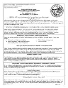 STATE OF CALIFORNIA - DEPARTMENT OF GENERAL SERVICES Government Claim Filing Instructions DGS ORIM 06 (RevGovernment Claims Program Office of Risk and Insurance Management