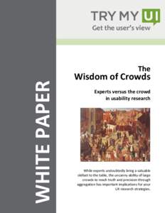 Get the user’s view  WHITE PAPER The