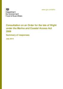 www.gov. www.gov.u  www.gov.uk/defra Consultation on an Order for the Isle of Wight under the Marine and Coastal Access Act