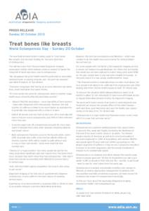 PRESS RELEASE Sunday 20 October 2013 Treat bones like breasts  World Osteoporosis Day – Sunday 20 October