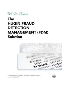 The HUGIN FRAUD DETECTION MANAGEMENT (FDM) Solution