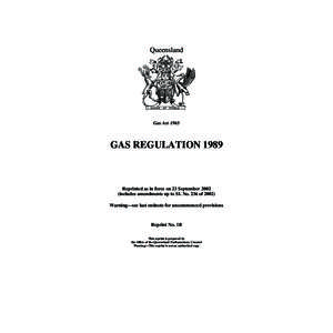 Queensland  Gas Act 1965 GAS REGULATION 1989