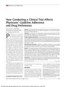ORIGINAL CONTRIBUTION  How Conducting a Clinical Trial Affects Physicians’ Guideline Adherence and Drug Preferences Morten Andersen, MD, PhD