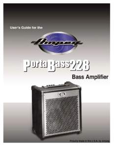 PBC228 PortaBass Amplifier  Thank you for choosing the Ampeg PBC228 PortaBass Amplifier. The PBC228 features Ampeg’s radical new Micro Dynamic Technology power amp circuitry and two 8” neodymium speakers. This gives