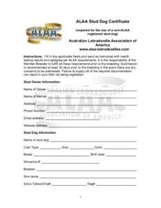    ALAA Stud Dog Certificate (required for the use of a non-ALAA registered stud dog)