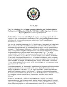 June 20, 2016 The U.S. Commission On Civil Rights Statement Supporting Joint Guidance Issued By The Department Of Education’s Office For Civil Rights And The Department Of Justice Regarding Protections Of Transgender S