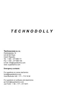TECHNODOLLY  Technocrane s.r.o. Podnikatelska 19 CZPlzen