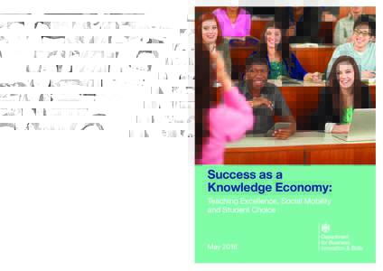 Success as a Knowledge Economy: Teaching Excellence, Social Mobility & Student Choice