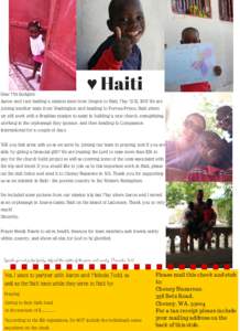 ♥ Haiti  Dear Mrs Rodgers: Aaron and I are leading a mission team from Oregon to Haiti, May 12-22, 2015 We are joining another team from Washington and heading to Port-au-Prince, Haiti where we will work with a Brazili