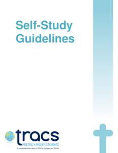 Self-Study Guidelines Transnational Association of Christian Colleges and Schools