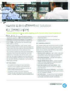 FACT SHEET: MEDIA & ENTERTAINMENT — BROADCASTING  www.coremedia.com Media & Entertainment Solution for Broadcasting