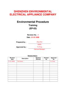 SHENZHEN ENVIRONMENTAL ELECTRICAL APPLIANCE COMPANY Environmental Procedure Training (EP-03) Revision No. : 1