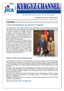 For a better tomorrow for all  Japan International Cooperation Agency (JICA) in the Kyrgyz Republic Newsletter № 63 (October - November, 2012)