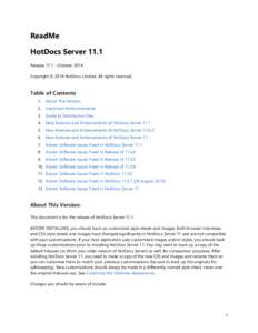 ReadMe HotDocs Server 11.1 Release[removed]October 2014 Copyright © 2014 HotDocs Limited. All rights reserved.  Table of Contents