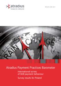 RESULTS JUNEAtradius Payment Practices Barometer International survey of B2B payment behaviour Survey results for Poland