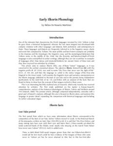 Early Ilkorin Phonology by Helios De Rosario Martínez Introduction One of the elements that characterize the Elvish languages invented by J.R.R. Tolkien is that he gave them a historical background, wherein the two main
