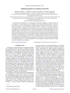 PHYSICAL REVIEW E 85, Statistical properties of avalanches in networks Daniel B. Larremore,1,2,* Marshall Y. Carpenter,1 Edward Ott,3,4 and Juan G. Restrepo1 1 Department of Applied Mathematics, University