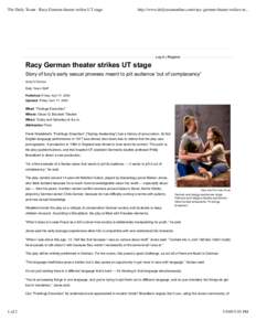 The Daily Texan - Racy German theater strikes UT stage  http://www.dailytexanonline.com/racy-german-theater-strikes-ut... Log In | Register