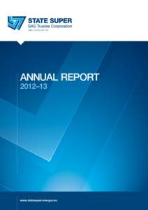 ABN: Annual Report 2012–13  www.statesuper.nsw.gov.au