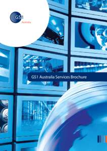 GS1 Australia Services Brochure  GS1 Services Brochure 2