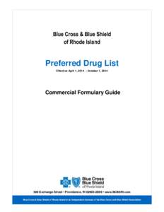 Blue Cross & Blue Shield of Rhode Island Preferred Drug List Effective April 1, 2014 – October 1, 2014