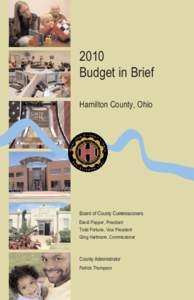2010 Budget in Brief Hamilton County, Ohio Board of County Commissioners David Pepper, President