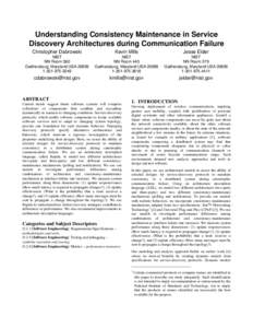 Understanding Consistency Maintenance in Service Discovery Architectures during Communication Failure Christopher Dabrowski Kevin Mills