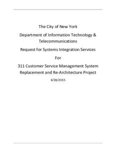 The City of New York Department of Information Technology & Telecommunications Request for Systems Integration Services For 311 Customer Service Management System