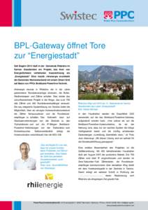BPL-Gateway öffnet Tore zur “Energiestadt” Seit Beginn 2014 läuft in der Gemeinde Rhäzüns im Kanton Graubünden ein Projekt, das ihrer von EnergieSchweiz