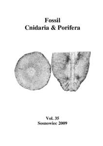 Fossil Cnidaria & Porifera Vol. 35 Sosnowiec 2009