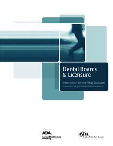 ADA.org: Dental Boards and Licensure Handbook for Students