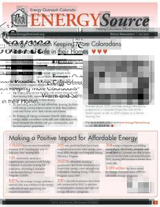 Donor Newsletter | Fall[removed]www.EnergyOutreach.org Energy Outreach Keeping More Coloradans Warm and Safe in their Homes