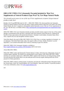 ORGANIC INDIA USA’s Immunity Formula Included in “Best New Supplements at Natural Products Expo West” by New Hope Natural Media New formula earns praise as one of the top 10 new supplements at nation’s largest na