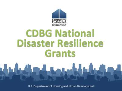 CDBG National Disaster Resilience Grants