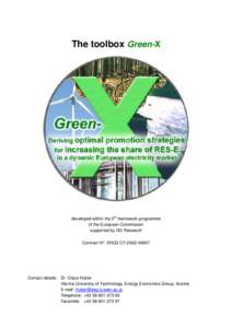 The toolbox Green-X  developed within the 5th framework programme of the European Commission supported by DG Research Contract No: ENG2-CT