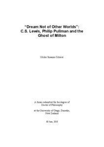 “Dream Not of Other Worlds”: C.S. Lewis, Philip Pullman and the Ghost of Milton