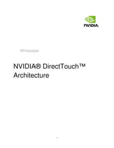 Whitepaper  NVIDIA® DirectTouch™ Architecture  1