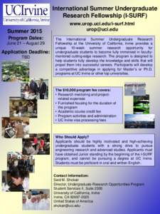International Summer Undergraduate Research Fellowship (I-SURF) Summer 2015 Program Dates: June 21 – August 29