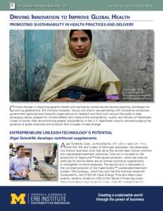 Erb Institute Summary Report No[removed]Innovation to Improve Global Health Driving Innovation to Improve Global Health PROMOTING SUSTAINABILITY IN HEALTH PRACTICES AND DELIVERY