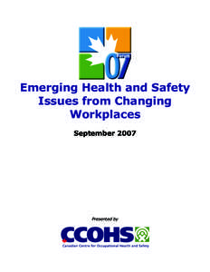 Emerging Health and Safety Issues from Changing Workplaces SeptemberPresented by