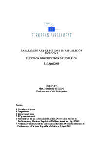 PARLIAMENTARY ELECTIONS IN REPUBLIC OF MOLDOVA ELECTION OBSERVATION DELEGATION 3 -7 April[removed]Report by