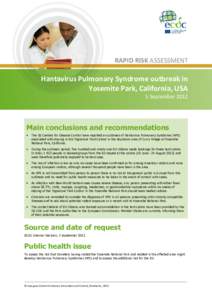 RAPID RISK ASSESSMENT  Hantavirus Pulmonary Syndrome outbreak in Yosemite Park, California, USA 5 September 2012