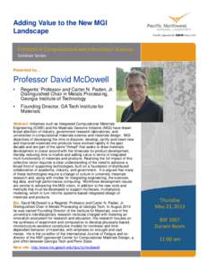 Adding Value to the New MGI Landscape Frontiers in Computational and Information Sciences Seminar Series Presented by…