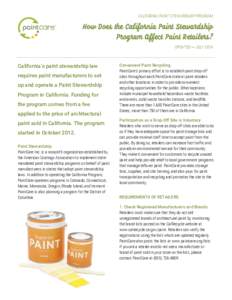 CALIFORNIA PAINT STEWARDSHIP PROGRAM  How Does the California Paint Stewardship Program Affect Paint Retailers? UPDATED ─ JULY 2016
