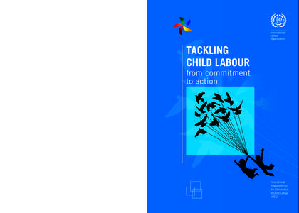 TACKLING CHILD LABOUR from commitment to action