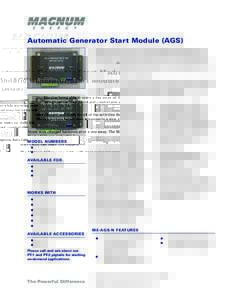 Automatic Generator Start Module (AGS) Imagine being able to enjoy a day away all-the-while knowing your living space will stay cool and comfortable and your batteries will stay charged and ready for all of the activitie